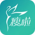 瘦啦下载最新版（暂无下载）_瘦啦app免费下载安装